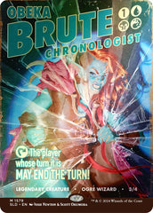 Obeka, Brute Chronologist (Rainbow Foil) [Secret Lair Drop Series] | Amazing Games TCG