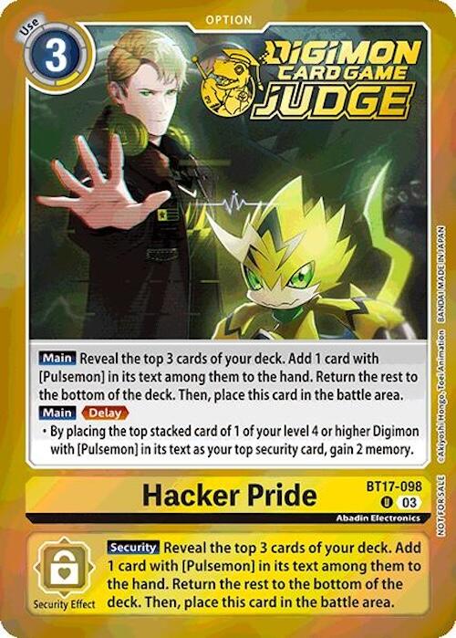 Hacker Pride [BT17-098] (Judge Pack 6) [Secret Crisis] | Amazing Games TCG