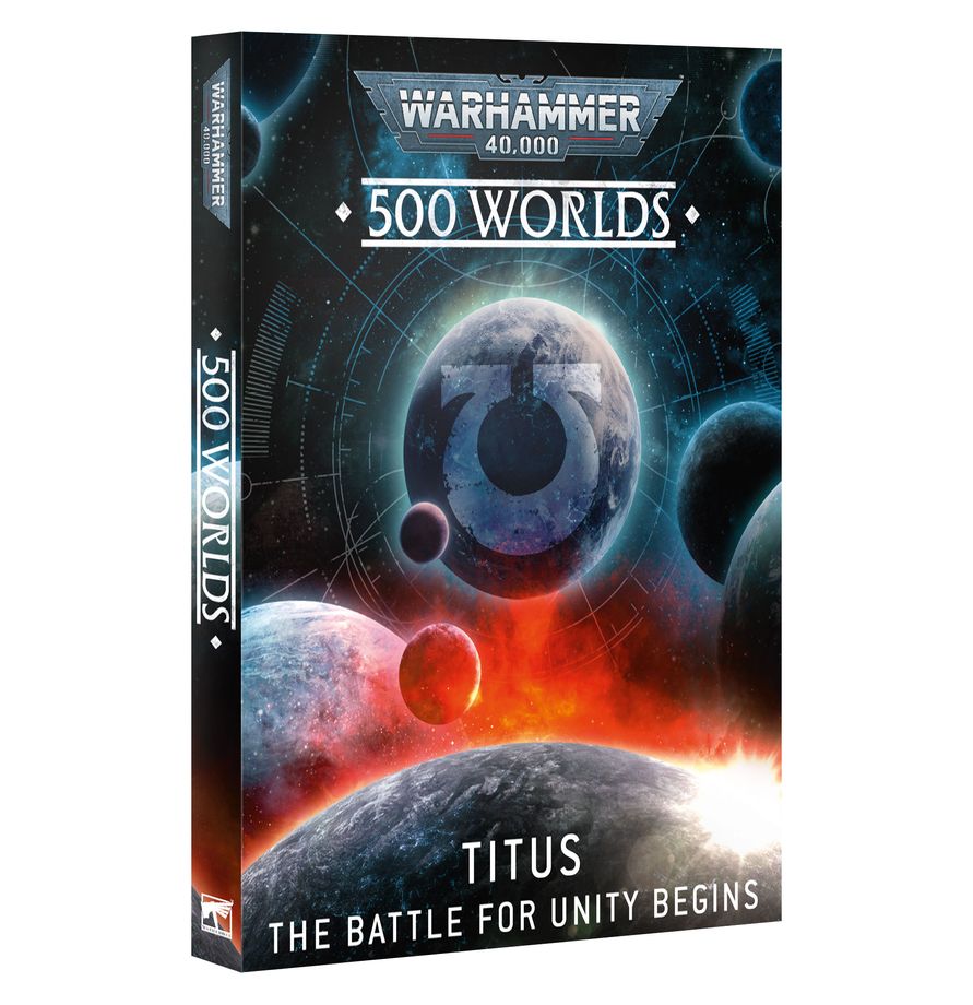 Warhammer 40,000: 500 Worlds: Titus – The Battle for Unity Begins