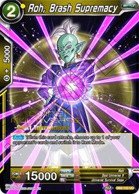 Roh, Brash Supremacy (Divine Multiverse Draft Tournament) (DB2-122) [Tournament Promotion Cards] | Amazing Games TCG