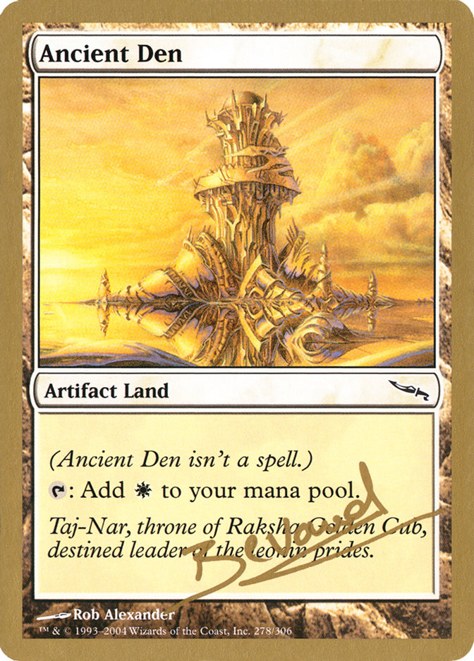 Ancient Den (Manuel Bevand) [World Championship Decks 2004] | Amazing Games TCG