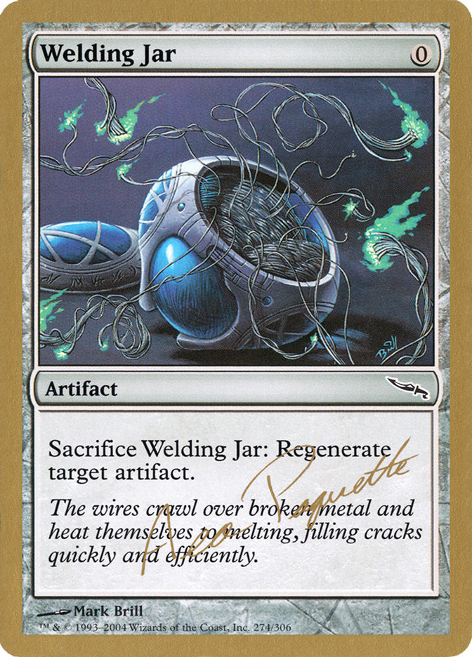 Welding Jar (Aeo Paquette) [World Championship Decks 2004] | Amazing Games TCG