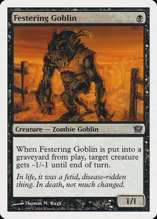 Festering Goblin [Ninth Edition] | Amazing Games TCG