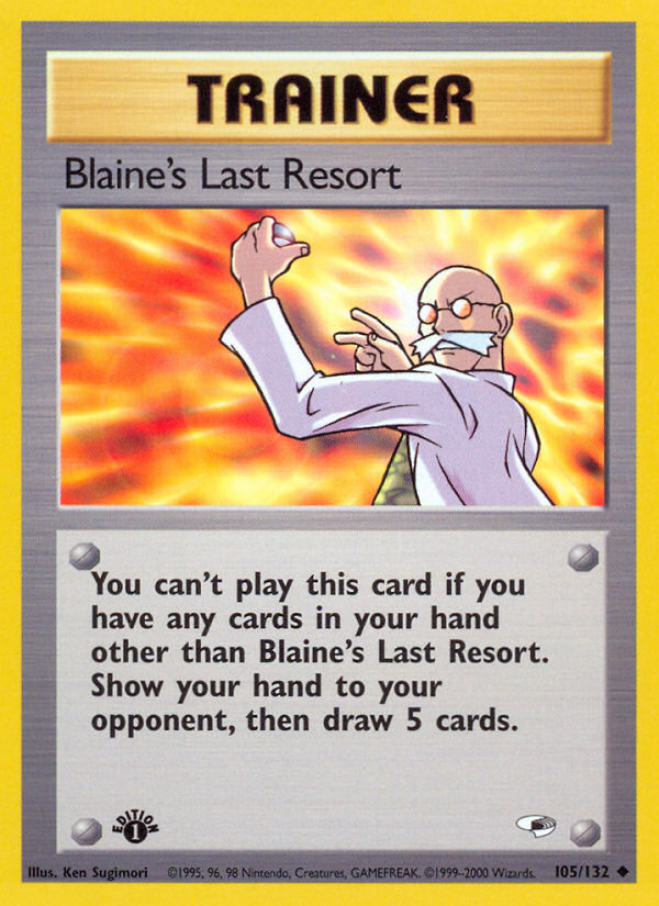 Blaine's Last Resort (105/132) [Gym Heroes 1st Edition] | Amazing Games TCG