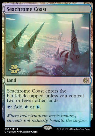 Seachrome Coast [Phyrexia: All Will Be One Prerelease Promos] | Amazing Games TCG