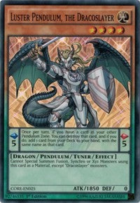 Luster Pendulum, the Dracoslayer [Clash of Rebellions] [CORE-EN025] | Amazing Games TCG