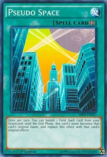 Pseudo Space [Structure Deck: Machine Reactor] [SR03-EN027] | Amazing Games TCG