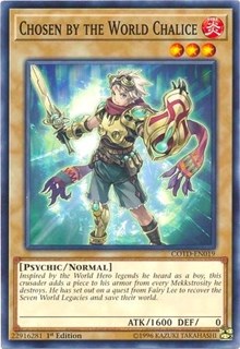 Chosen by the World Chalice [Code of the Duelist] [COTD-EN019] | Amazing Games TCG