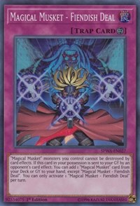 Magical Musket - Fiendish Deal [Spirit Warriors] [SPWA-EN027] | Amazing Games TCG