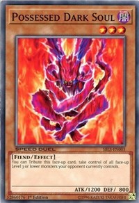 Possessed Dark Soul [Speed Duel: Arena of Lost Souls] [SBLS-EN003] | Amazing Games TCG