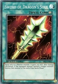 Sword of Dragon's Soul [Speed Duel: Arena of Lost Souls] [SBLS-EN015] | Amazing Games TCG