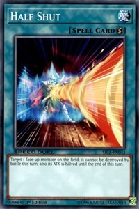 Half Shut [Speed Duel: Arena of Lost Souls] [SBLS-EN043] | Amazing Games TCG