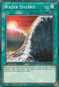 Water Hazard [Speed Duel: Attack from the Deep] [SBAD-EN033] | Amazing Games TCG