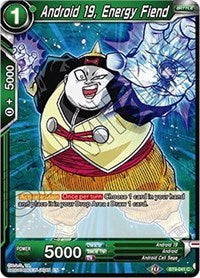 Android 19, Energy Fiend [BT9-041] | Amazing Games TCG