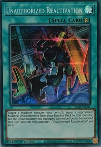 Unauthorized Reactivation [SR10-EN041] Super Rare | Amazing Games TCG