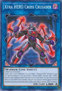 Xtra HERO Cross Crusader [MP20-EN070] Common | Amazing Games TCG