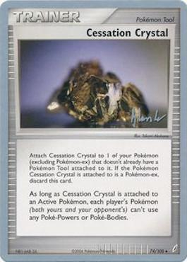 Cessation Crystal (74/100) (Empotech - Dylan Lefavour) [World Championships 2008] | Amazing Games TCG
