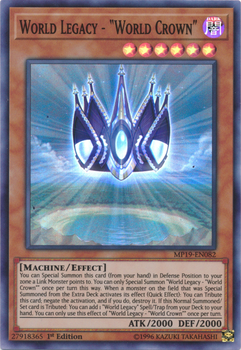 World Legacy - "World Crown" [MP19-EN082] Super Rare | Amazing Games TCG