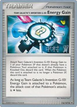 Team Galactic's Invention G-101 Energy Gain (116/127) (Crowned Tiger - Tsubasa Nakamura) [World Championships 2009] | Amazing Games TCG