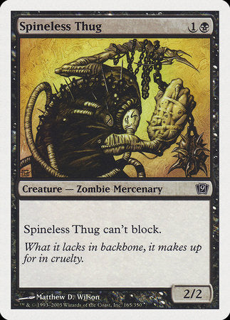 Spineless Thug [Ninth Edition] | Amazing Games TCG