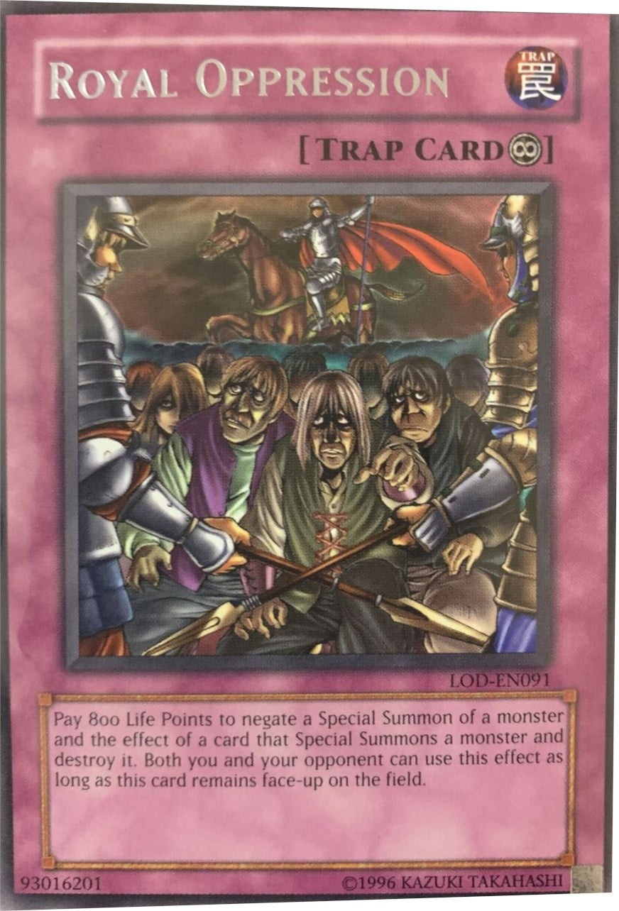 Royal Oppression [LOD-EN091] Rare | Amazing Games TCG