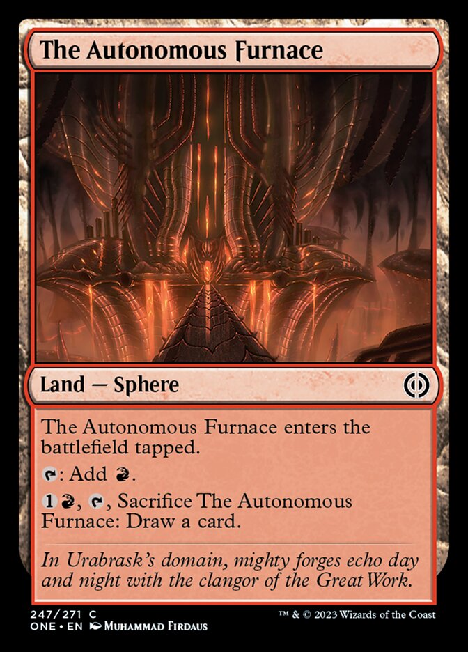 The Autonomous Furnace [Phyrexia: All Will Be One] | Amazing Games TCG