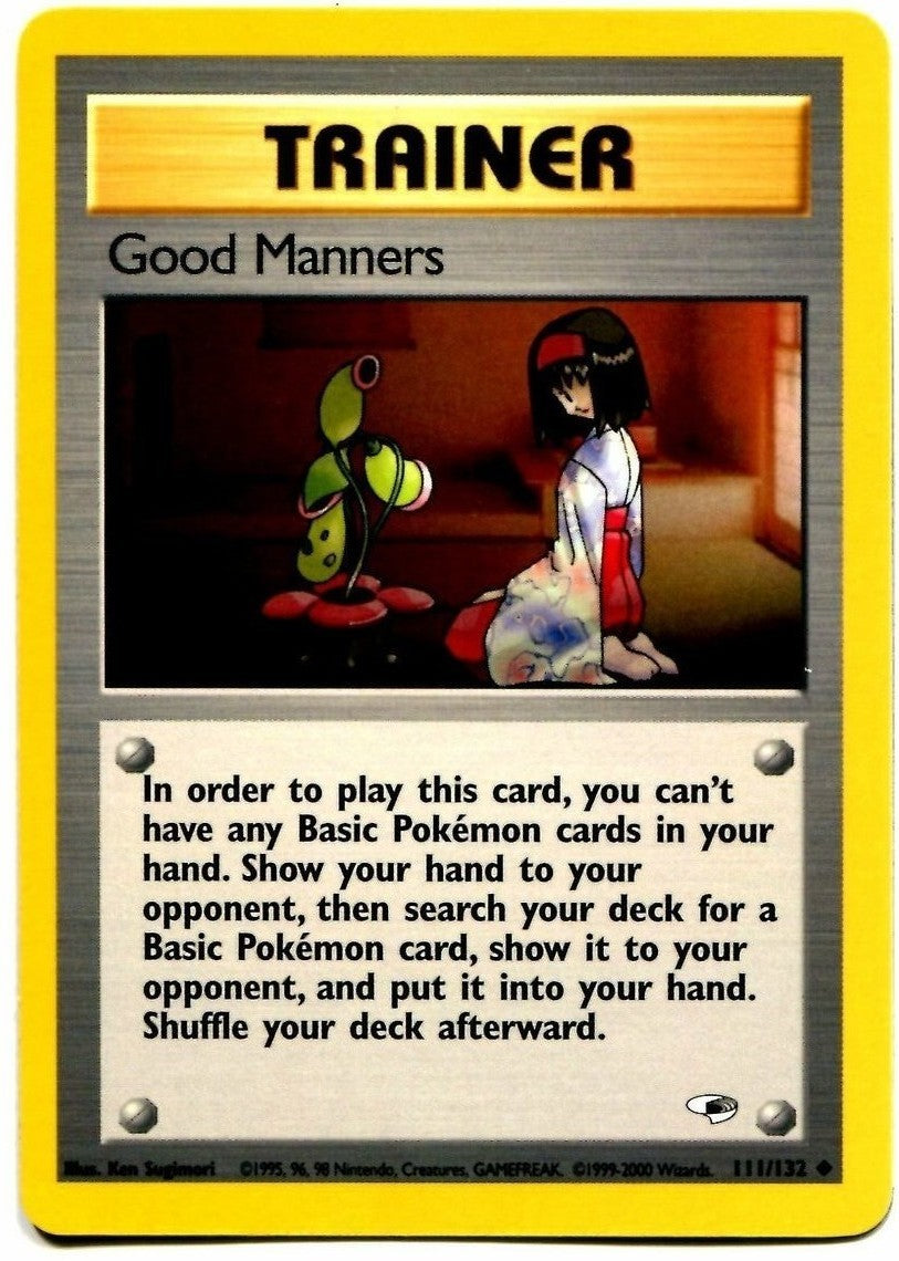 Good Manners (111/132) [Gym Heroes Unlimited] | Amazing Games TCG