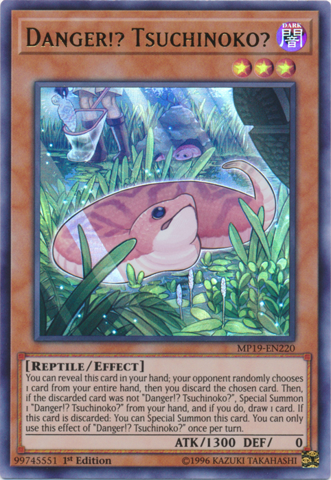 Danger!? Tsuchinoko? [MP19-EN220] Ultra Rare | Amazing Games TCG