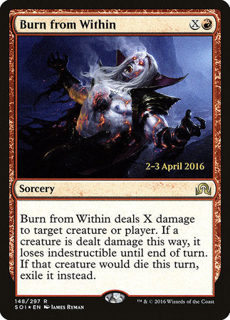 Burn from Within [Shadows over Innistrad Promos] | Amazing Games TCG
