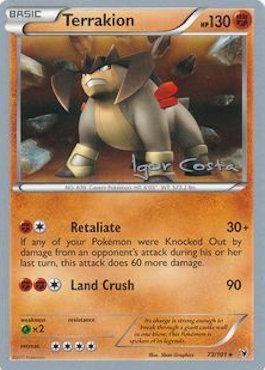 Terrakion (73/101) (Pesadelo Prism - Igor Costa) [World Championships 2012] | Amazing Games TCG