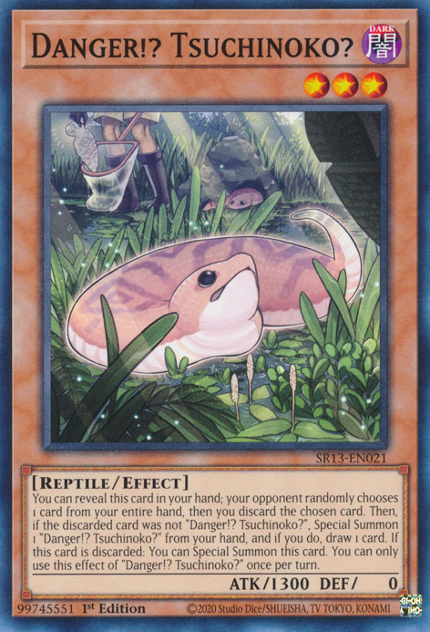 Danger!? Tsuchinoko? [SR13-EN021] Common | Amazing Games TCG