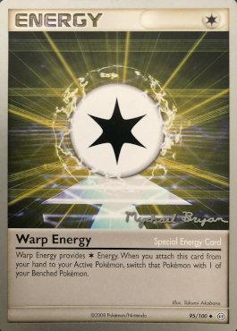 Warp Energy (95/100) (Happy Luck - Mychael Bryan) [World Championships 2010] | Amazing Games TCG