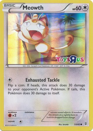 Meowth (53/83) (Toys R Us Promo) [XY: Generations] | Amazing Games TCG