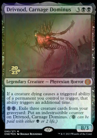 Drivnod, Carnage Dominus [Phyrexia: All Will Be One Prerelease Promos] | Amazing Games TCG