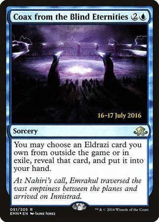Coax from the Blind Eternities [Eldritch Moon Promos] | Amazing Games TCG