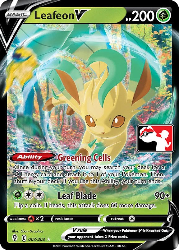 Leafeon V (007/203) [Prize Pack Series One] | Amazing Games TCG