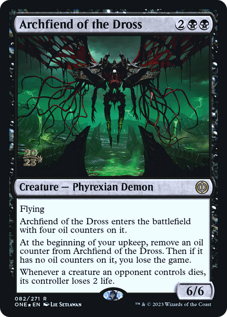 Archfiend of the Dross [Phyrexia: All Will Be One Prerelease Promos] | Amazing Games TCG