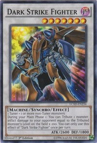 Dark Strike Fighter [Legendary Collection 5D's] [LC5D-EN234] | Amazing Games TCG