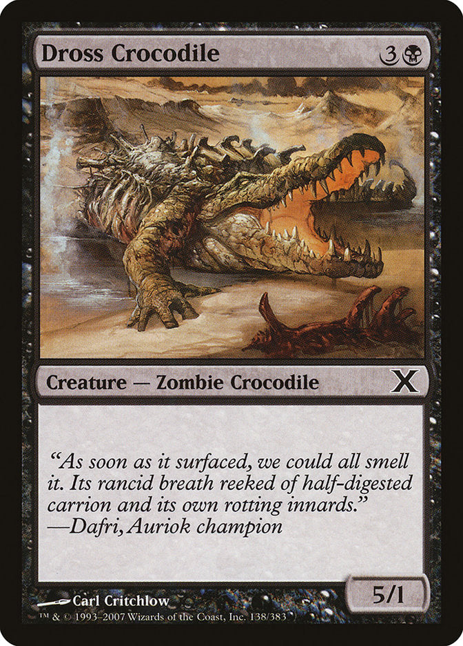 Dross Crocodile [Tenth Edition] | Amazing Games TCG