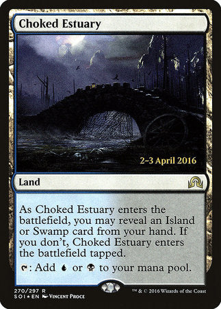 Choked Estuary [Shadows over Innistrad Promos] | Amazing Games TCG