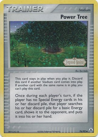 Power Tree (76/92) (Stamped) [EX: Legend Maker] | Amazing Games TCG