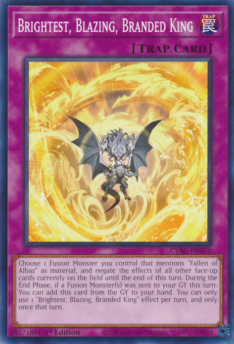 Brightest, Blazing, Branded King [CYAC-EN070] Common | Amazing Games TCG