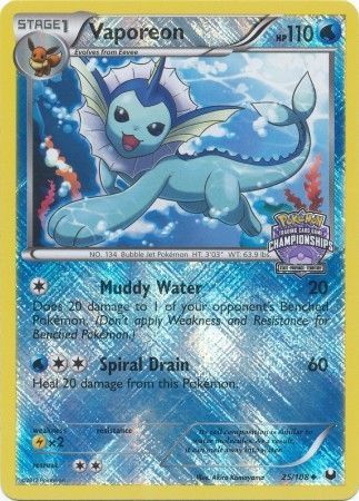 Vaporeon (25/108) (State Province Championship 2013 Promo) [Black & White: Dark Explorers] | Amazing Games TCG