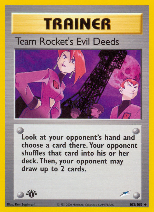 Team Rocket's Evil Deeds (103/105) [Neo Destiny 1st Edition] | Amazing Games TCG