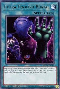 Extra-Foolish Burial [GEIM-EN043] Rare | Amazing Games TCG