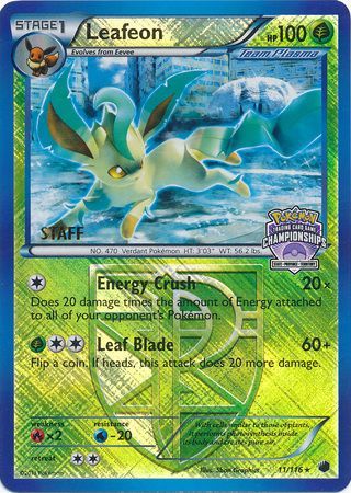 Leafeon (11/116) (States Championship Promo Staff) [Black & White: Plasma Freeze] | Amazing Games TCG