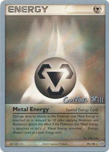 Metal Energy (88/106) (Bright Aura - Curran Hill's) [World Championships 2005] | Amazing Games TCG