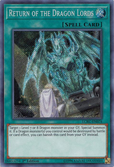 Return of the Dragon Lords [LCKC-EN074] Secret Rare | Amazing Games TCG