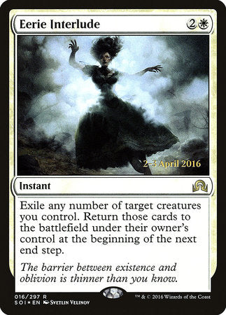 Eerie Interlude [Shadows over Innistrad Promos] | Amazing Games TCG