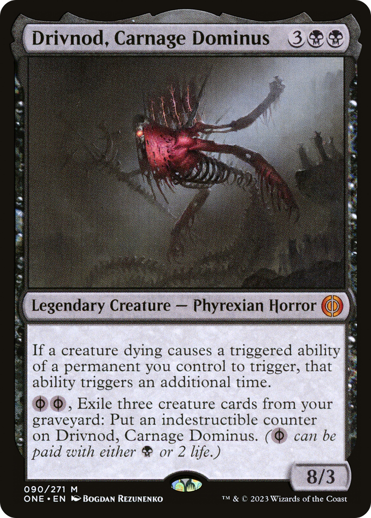 Drivnod, Carnage Dominus [Phyrexia: All Will Be One] | Amazing Games TCG